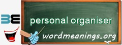 WordMeaning blackboard for personal organiser
